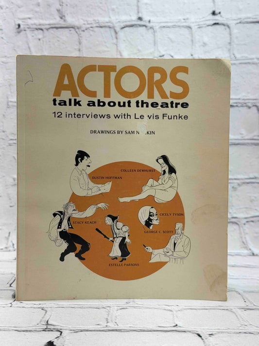 Actors Talk About Theatre: 12 Interviews (SIGNED)