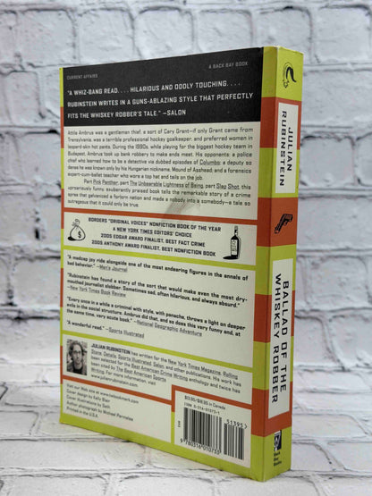 Ballad of the Whiskey Robber: A True Story of Bank Heists, Ice Hockey, Transylvanian Pelt Smuggling, Moonlighting Detectives, and Broken Hearts