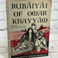 Rubaiyat of Omar Khayyam First and Fifth Versions [Illustrated Gift Editions]