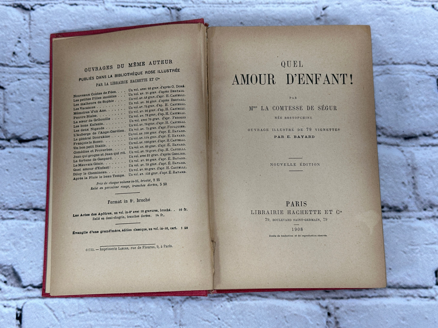 Quel Amour D'enfant [Librarire Hachette · New Edition · 1908 · French]