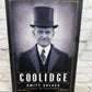 Coolidge By Amity Shlaes [1st Edition · 2nd Print · 2013]