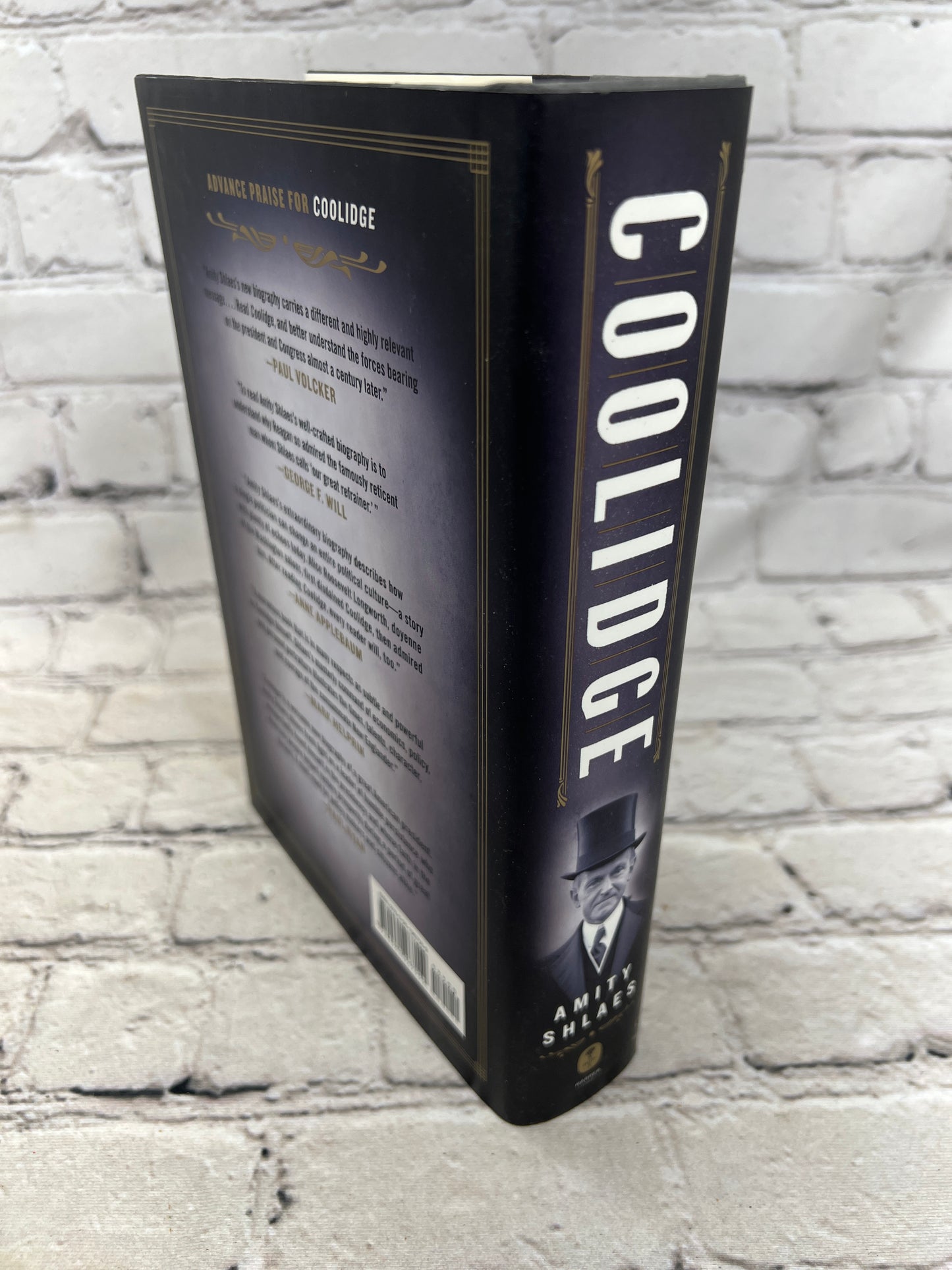 Coolidge By Amity Shlaes [1st Edition · 2nd Print · 2013]