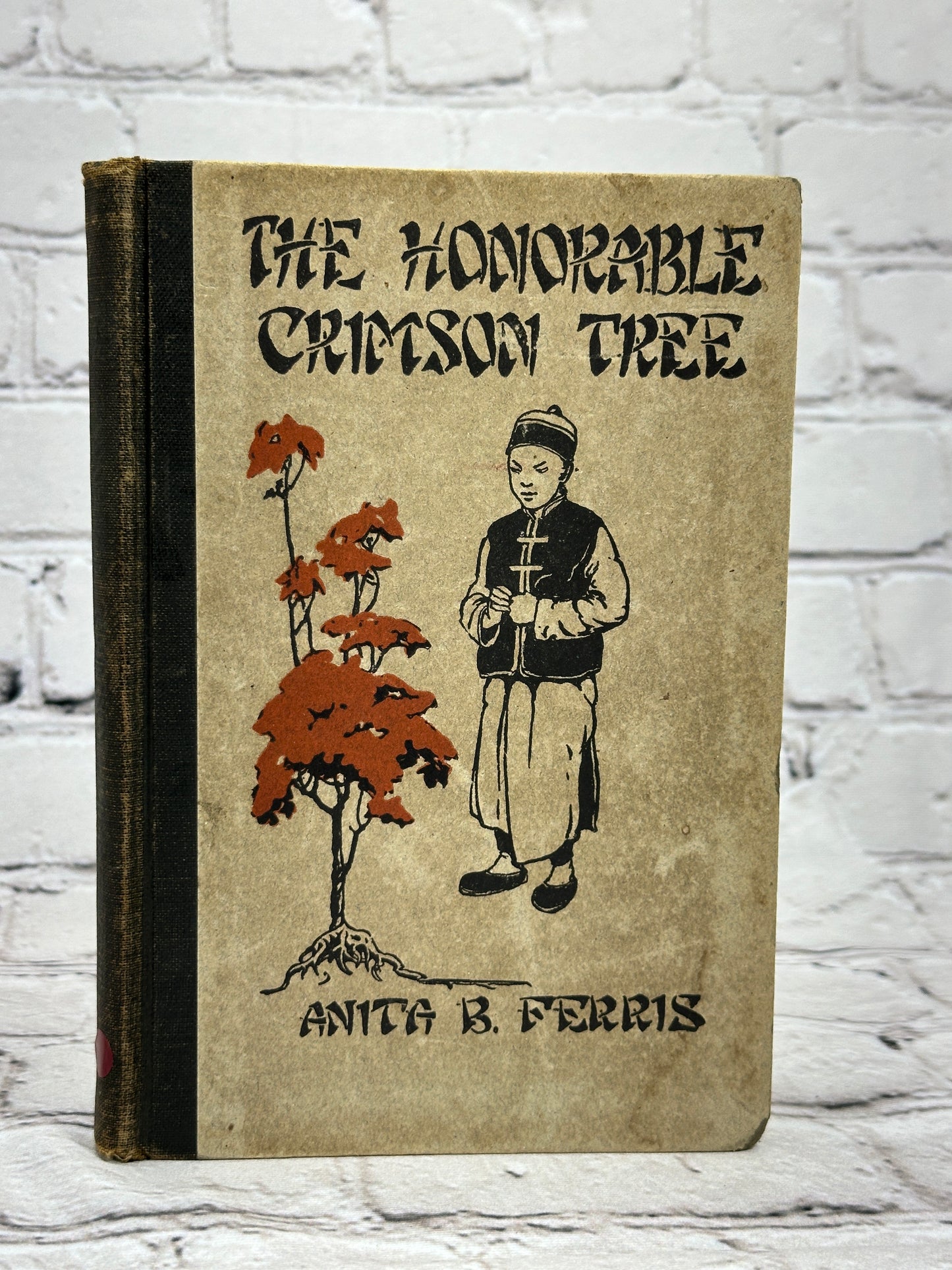 The Honorable Crimson Tree & Other Tales of China by Anita Ferris [1919]