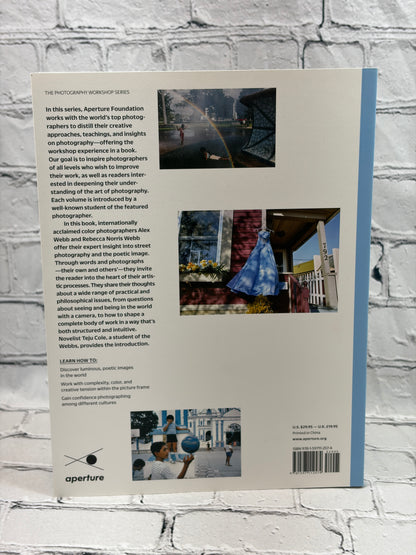 Alex Webb and Rebecca Norris Webb on Street Photography and the Poetic Image