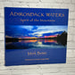 Adirondack Waters: Spirit of the Mountains by Mark Bowie [Signed]