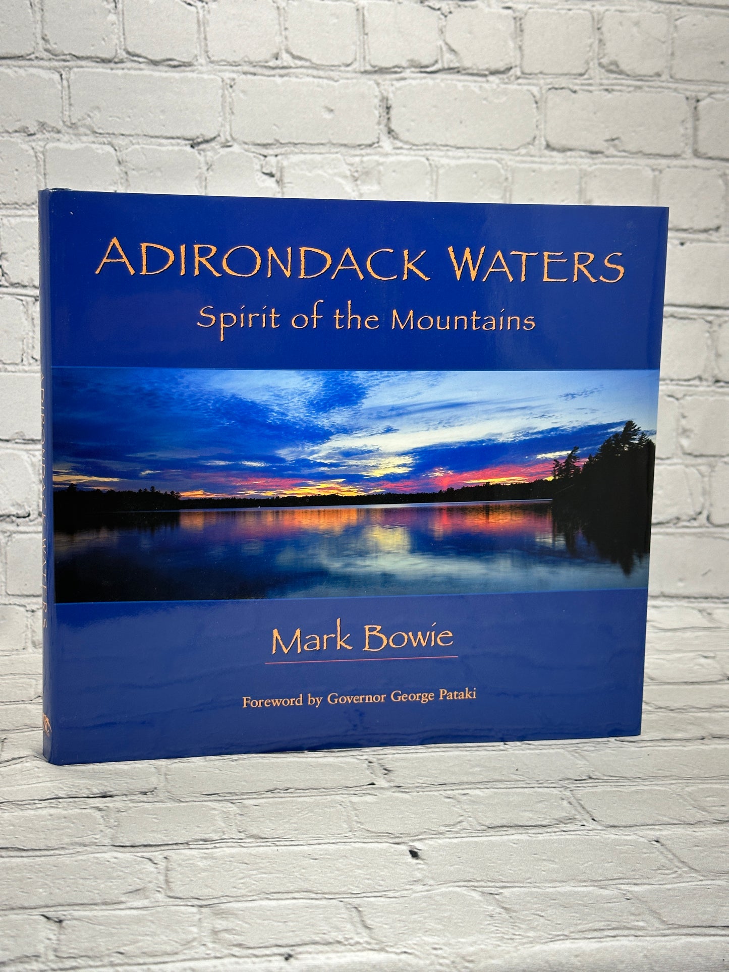 Adirondack Waters: Spirit of the Mountains by Mark Bowie [Signed]