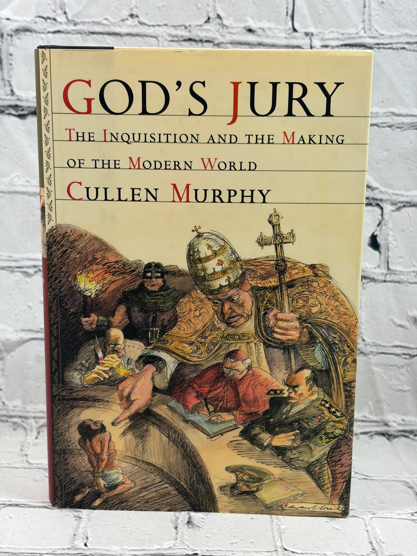 God's Jury: The Inquisition and the Making of the Modern World