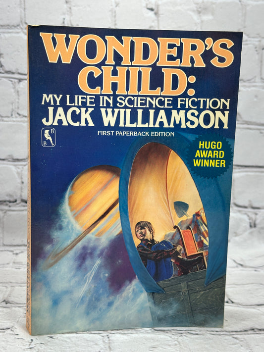 Wonder's Child: My Life in Science Fiction by Jack Williamson [1st Print · 1984]