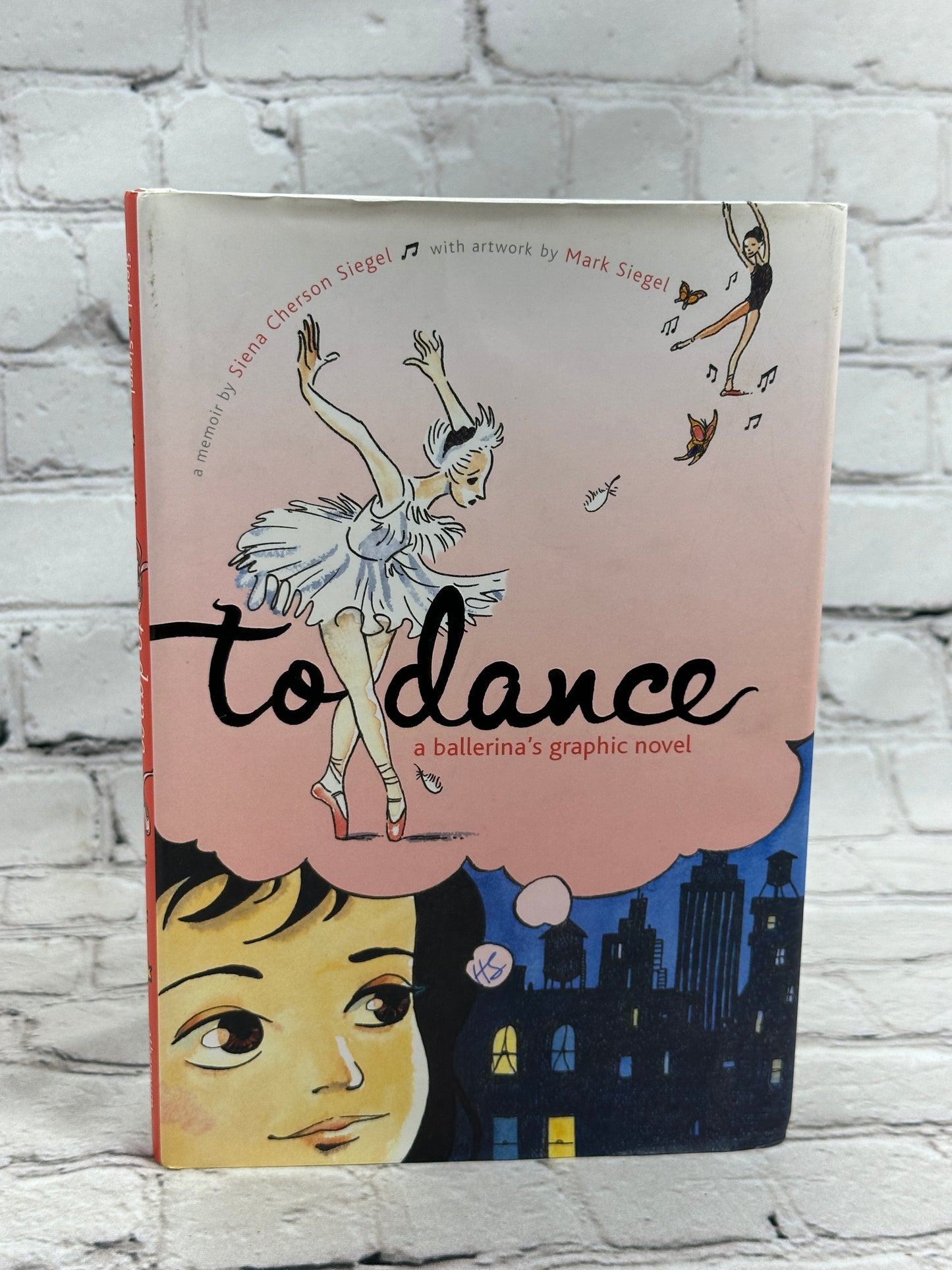 To Dance a ballerina's graphic novel By Siena Cherson Siegel [2006]