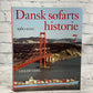 Dansk Søfarts Historie Danish Maritime History [Complete 1-7 · 1997 · Gyldendal]