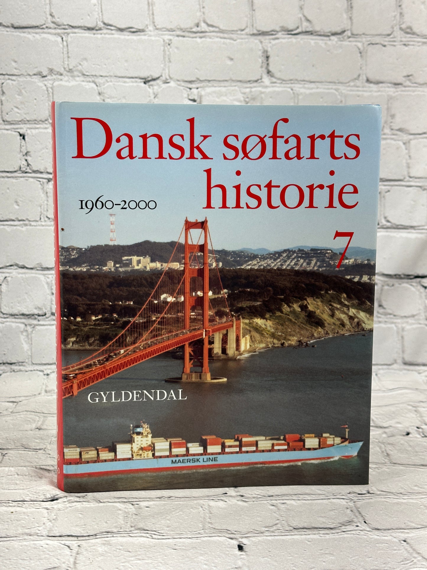 Dansk Søfarts Historie Danish Maritime History [Complete 1-7 · 1997 · Gyldendal]