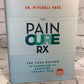 The Pain Cure Rx: The Yass Method... by Dr Mitchell Yass [2015 · First Edition]