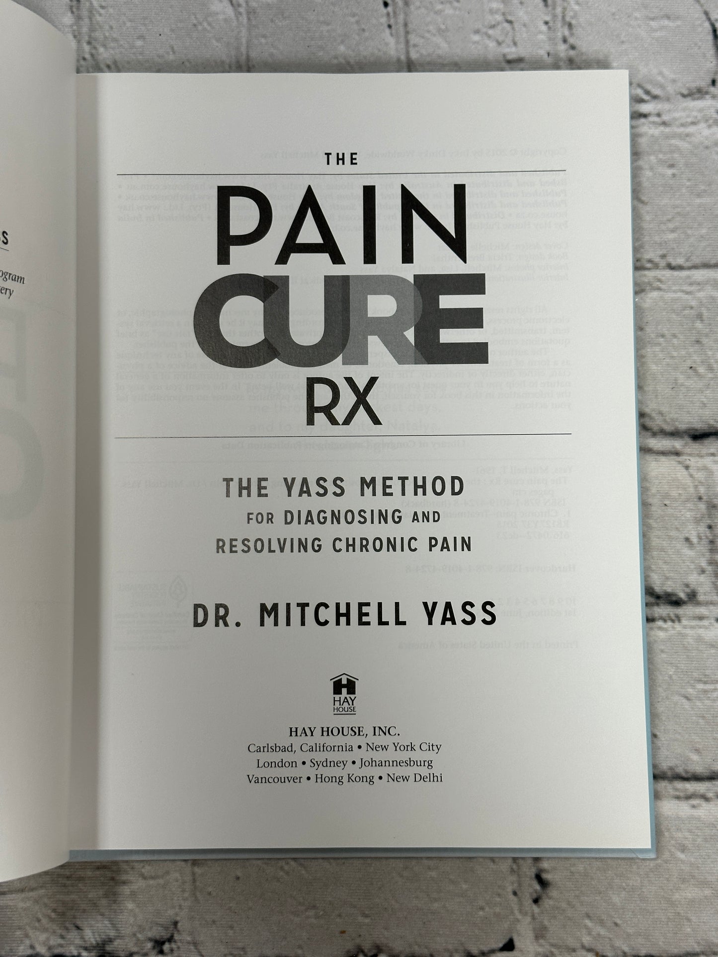 The Pain Cure Rx: The Yass Method... by Dr Mitchell Yass [2015 · First Edition]