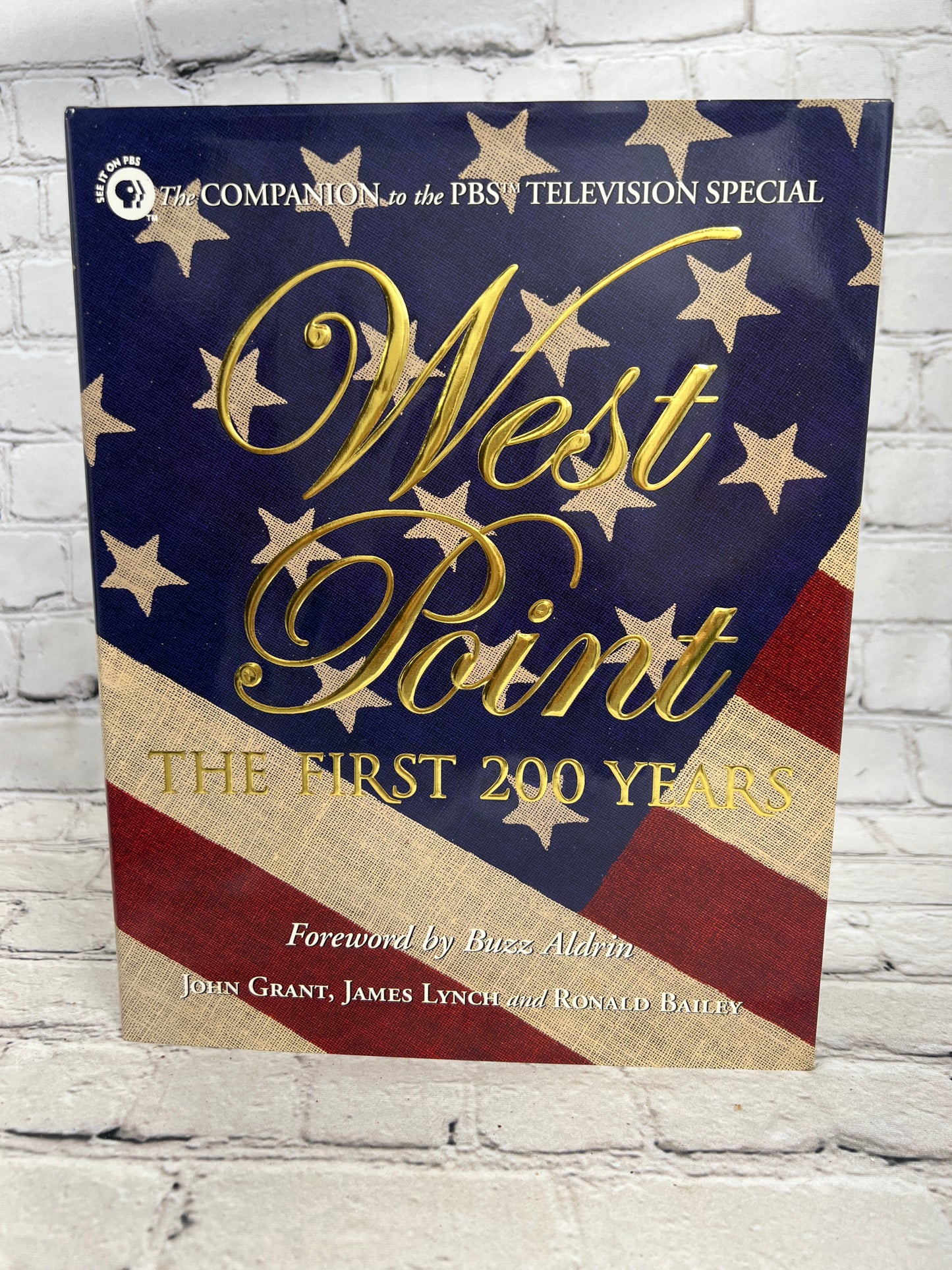 West Point The First 200 Years Foreword By Buzz Aldrin [1st Edition · 1st Print]