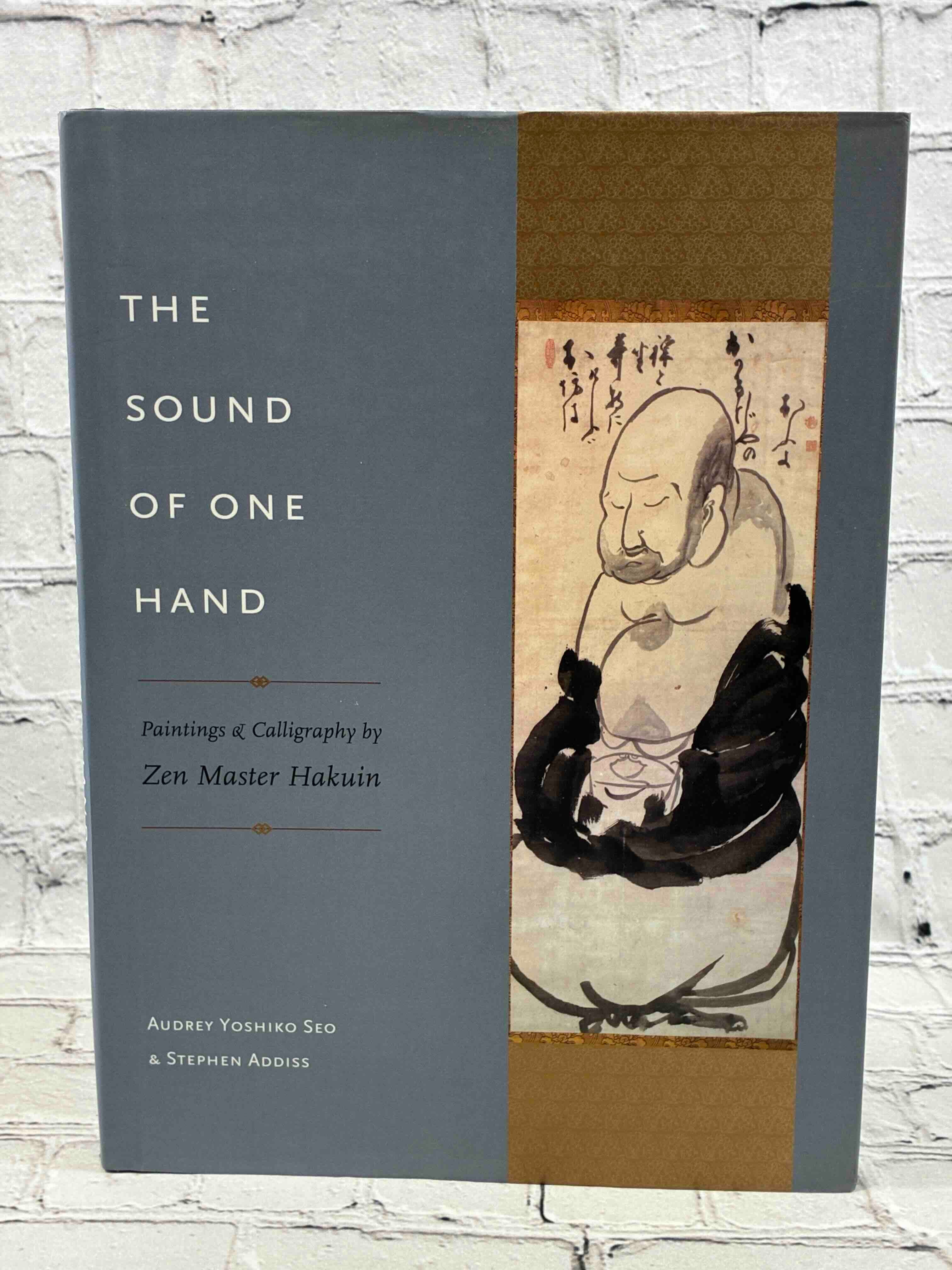 The Sound of One Hand: Paintings and Calligraphy by Zen Master Hakuin ...