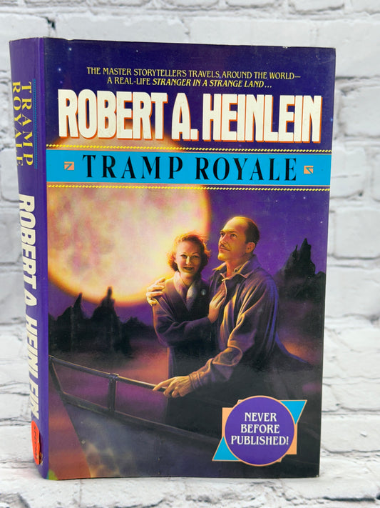 Tramp Royale by Robert A. Heinlein [1st Edition · 1st Printing · 1992]