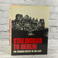 Stalingrad to Berlin: The German Defeat..by: Earl F. Ziemke[1968 · 1st Printing]