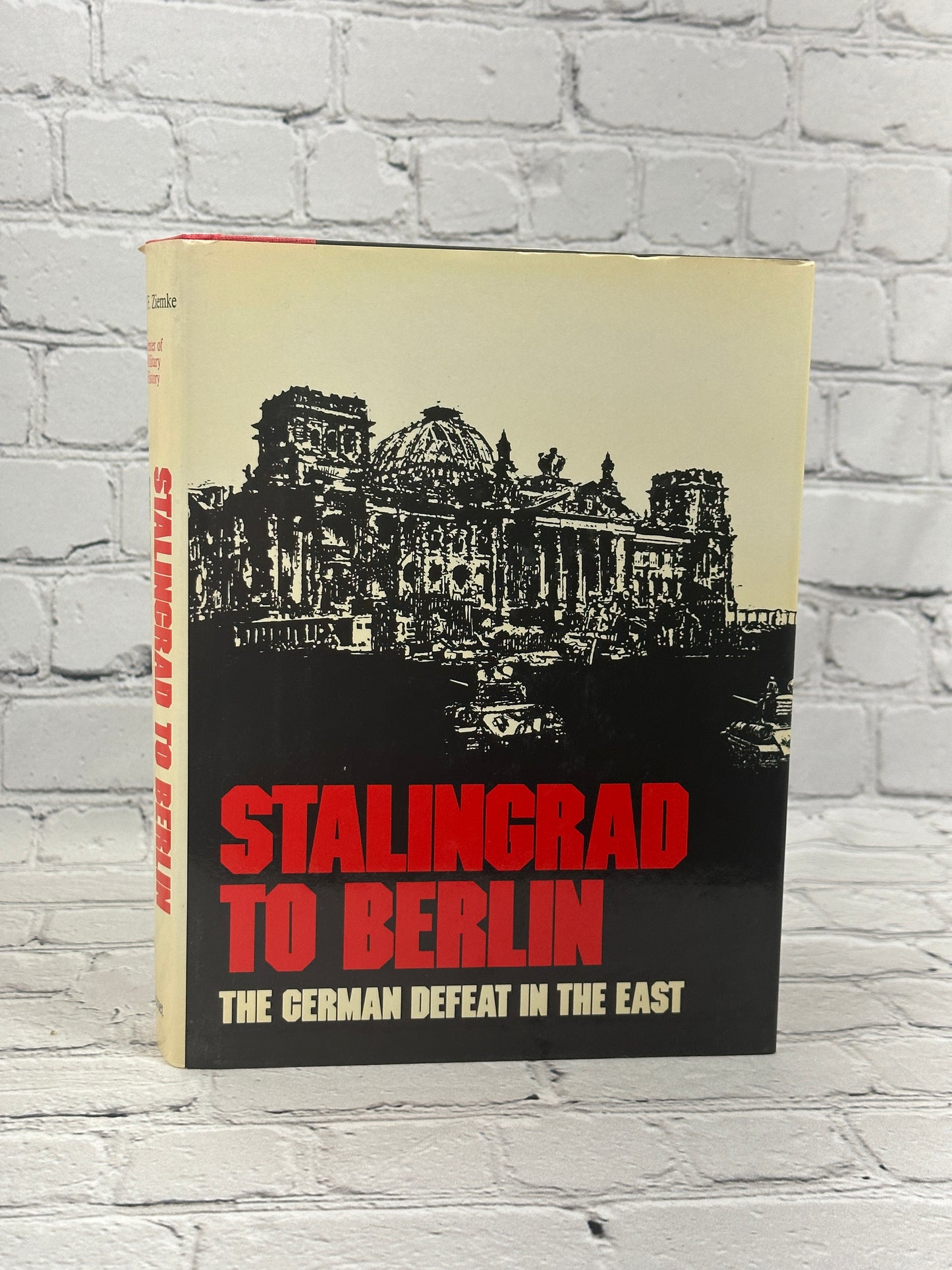 Stalingrad to Berlin: The German Defeat..by: Earl F. Ziemke[1968 · 1st Printing]