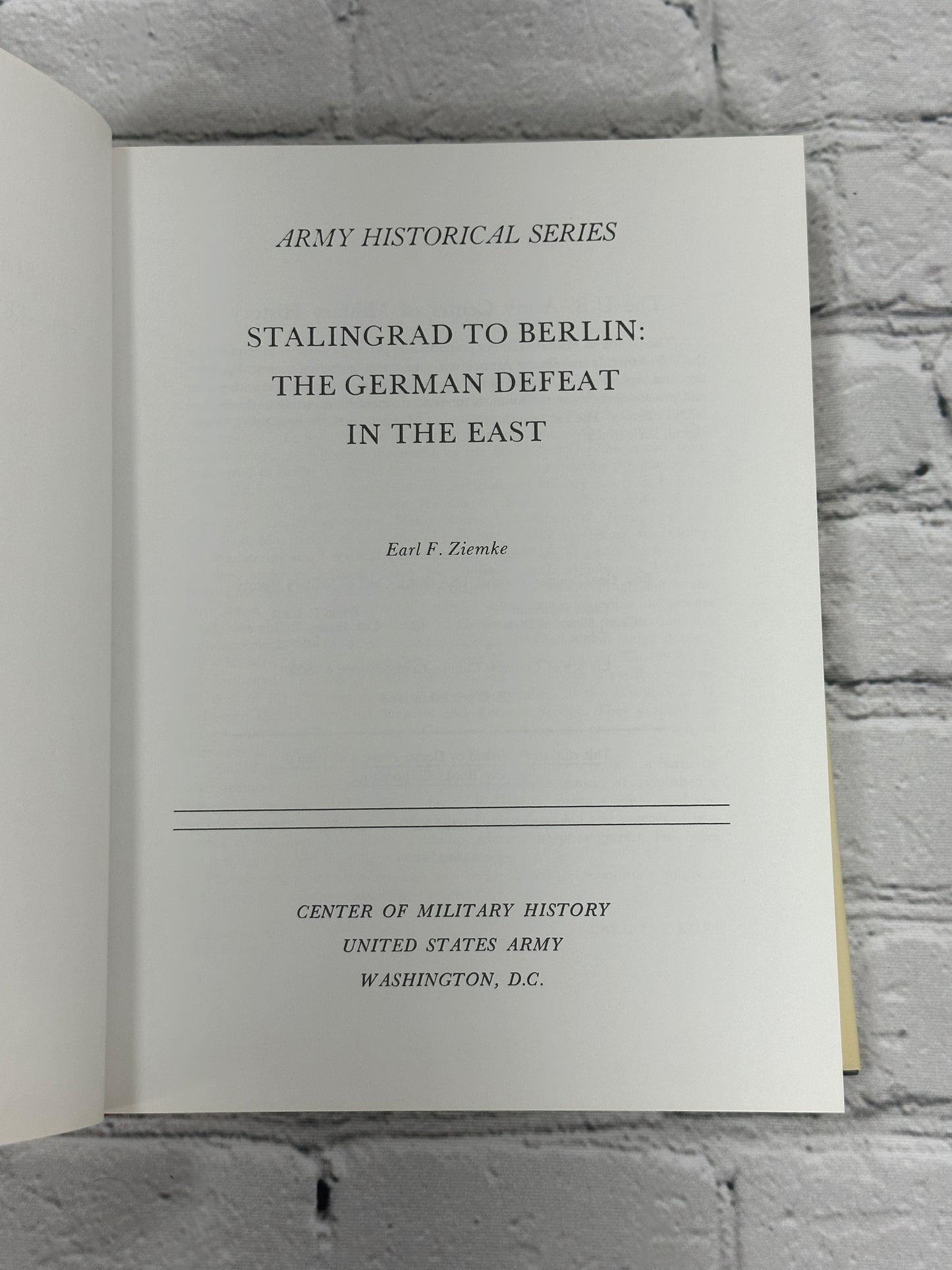 Stalingrad to Berlin: The German Defeat..by: Earl F. Ziemke[1968 · 1st Printing]