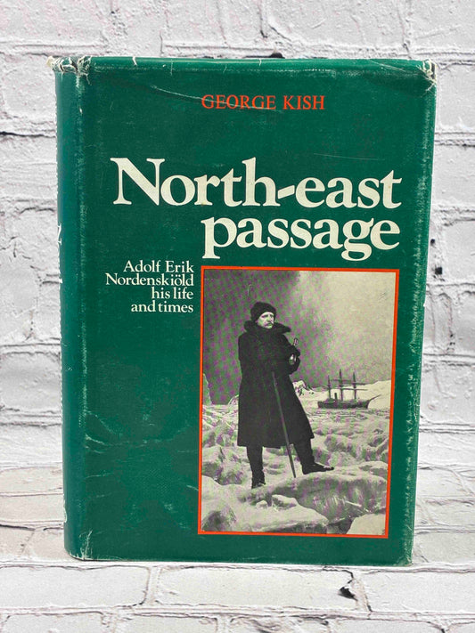 North-east Passage Adolf Erik Nordenskiold His Life and Times