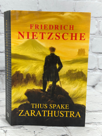Thus Spake Zarathustra By Friedrich Nietzsche [2006]