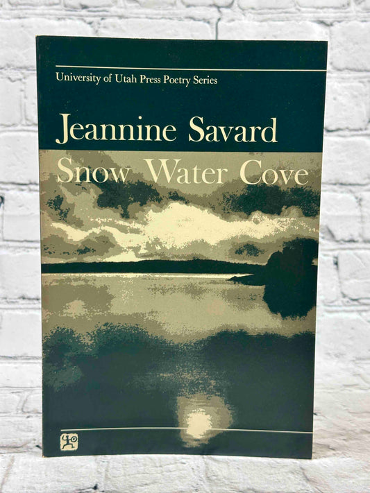 Snow Water Cove (University of Utah Press Poetry Series)