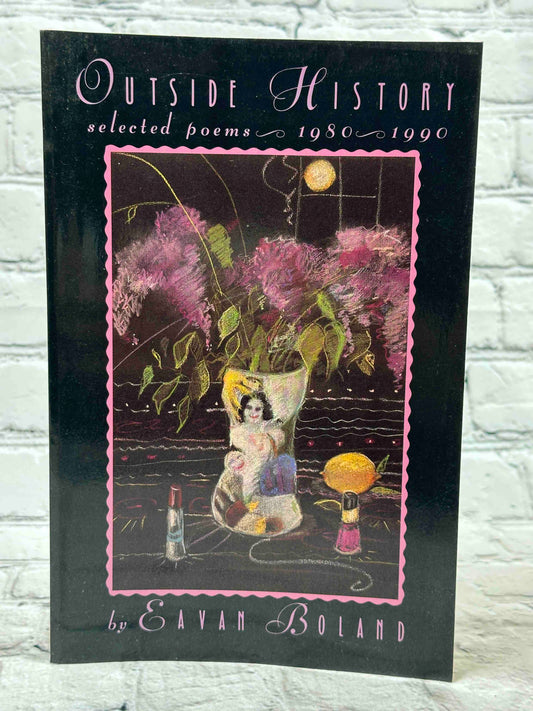 Outside History: Selected Poems, 1980-1990