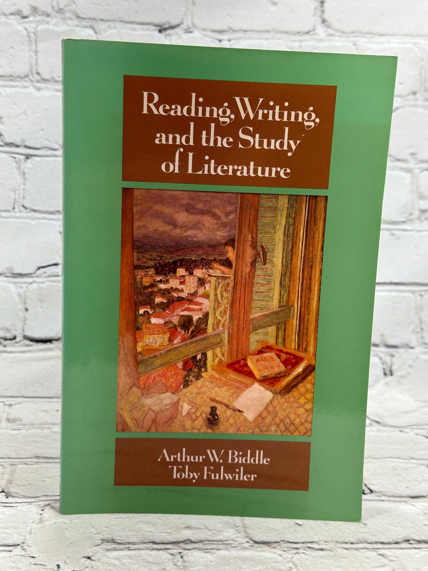 Reading, Writing, And The Study Of Literature by Biddle & Fulwiler [1989]