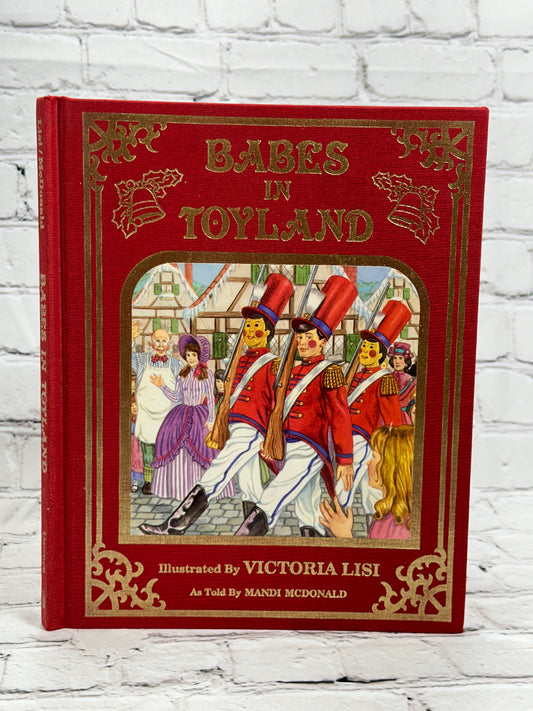 Babes in Toyland as told by Mandi Mcdonald [1990 · 1st Print]