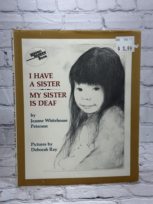 I Have a Sister, My Sister Is Deaf by  Jeanne W. Peterson [1977]