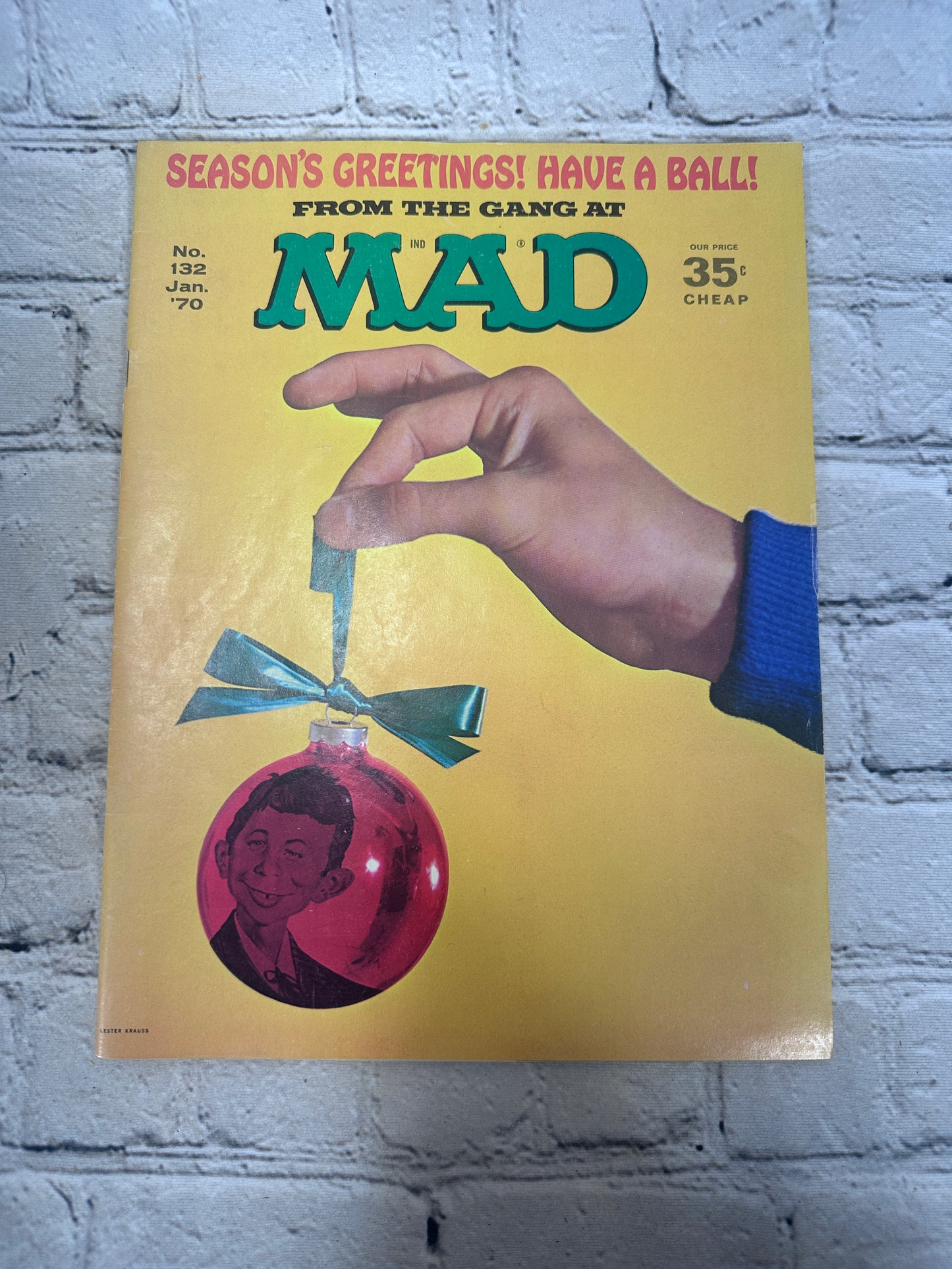 Season's Greetings! Have A Ball! From the Gang at Mad No. 132 1970