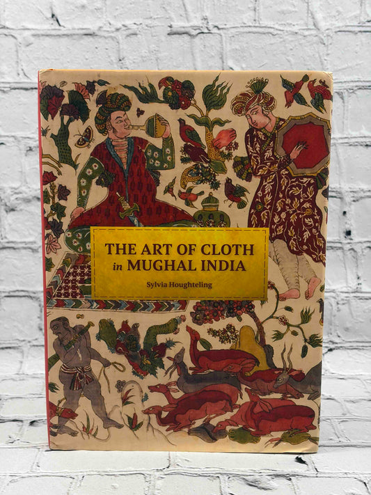 The Art of Cloth in Mughal India