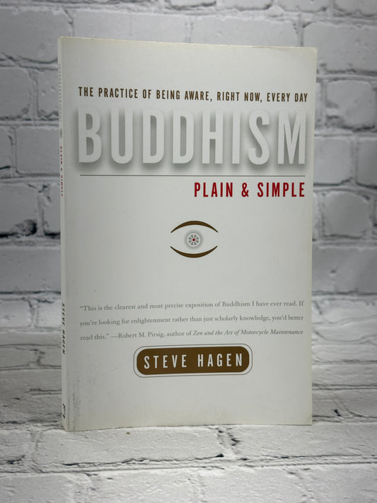 Buddhism Plain and Simple by Steve Hagen [1997 · First Edition]