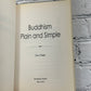 Buddhism Plain and Simple by Steve Hagen [1997 · First Edition]