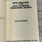 New Orleans & Her Jazz Funeral Bands  by Luke Fontana [First Edition]