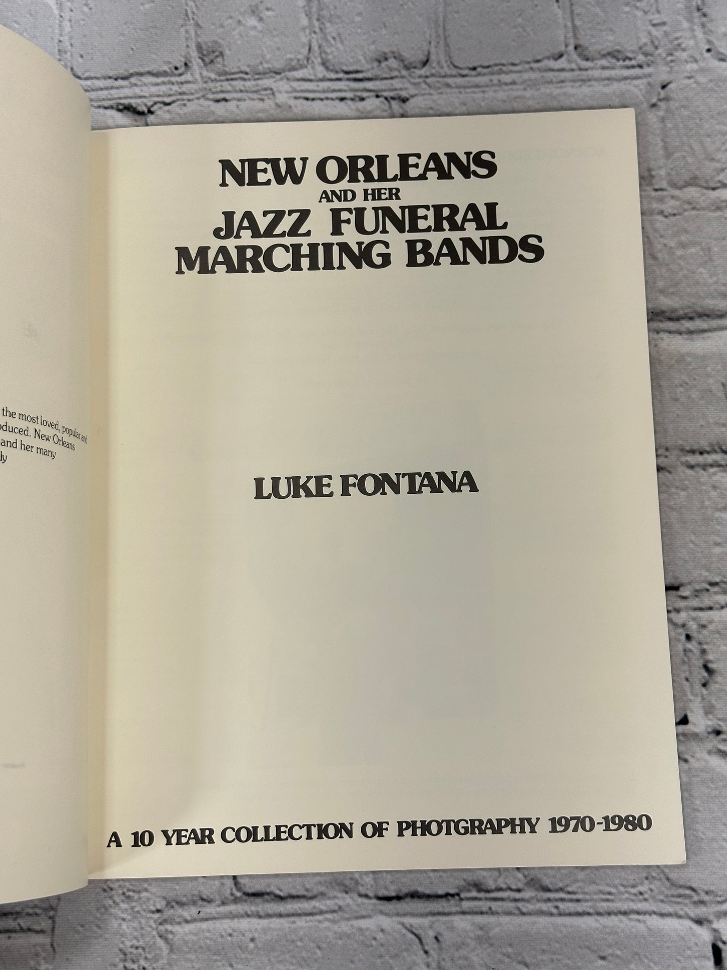 New Orleans & Her Jazz Funeral Bands  by Luke Fontana [First Edition]