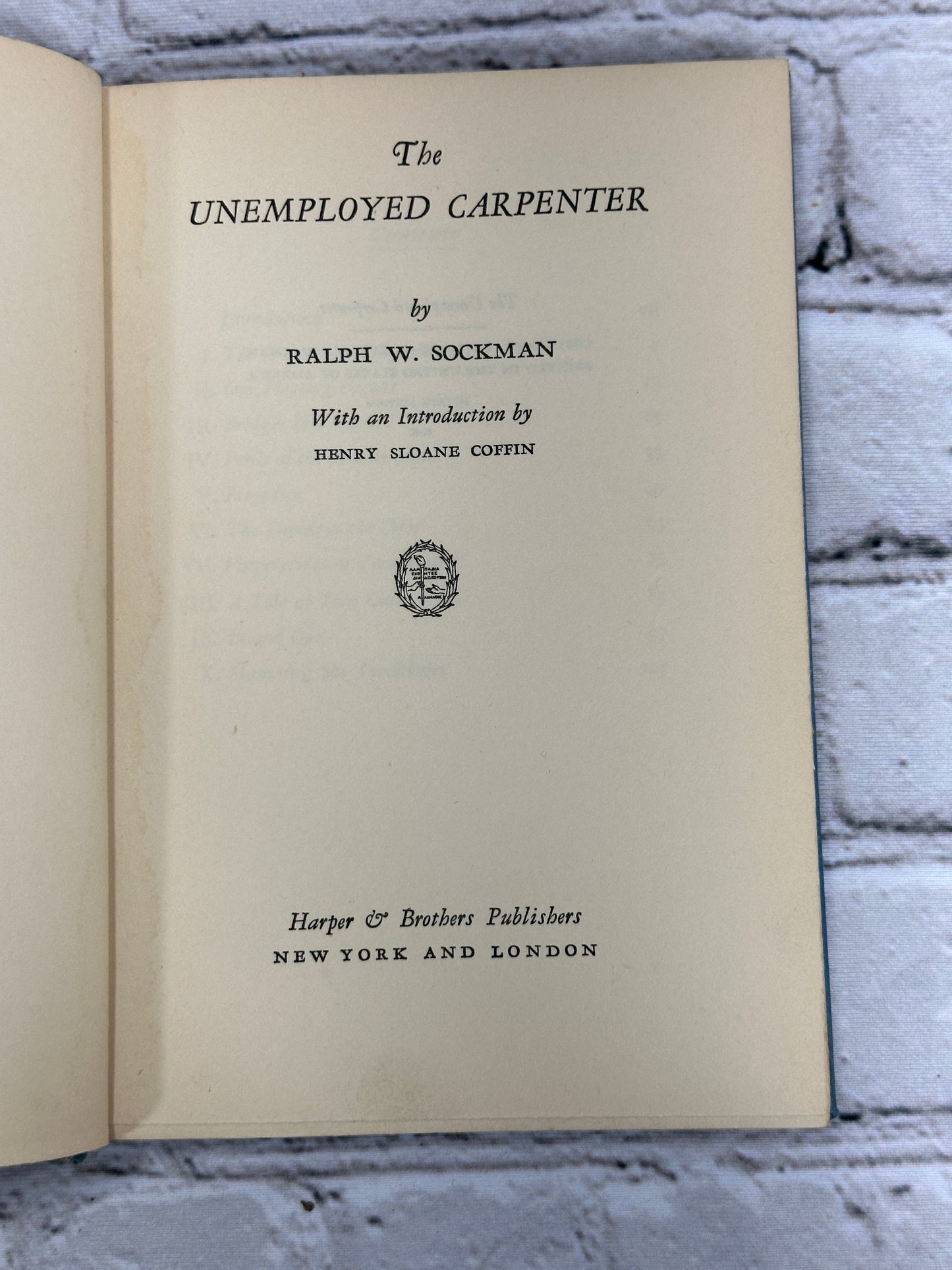 The Unemployed Carpenter by Ralph W. Sockman [1933 · 4th Edition· Signed]