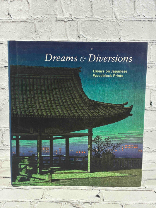Dreams and Diversions: Essays on Japanese Woodblock Prints
