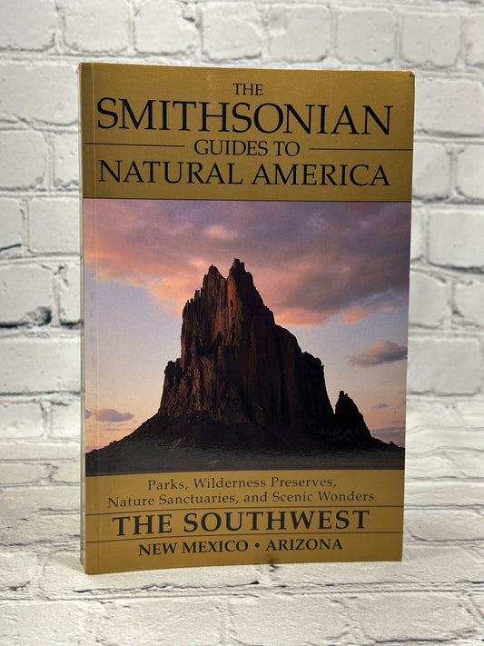 Smithsonian Guides To Natural America: The Southwest New Mexico & Arizona[1995]