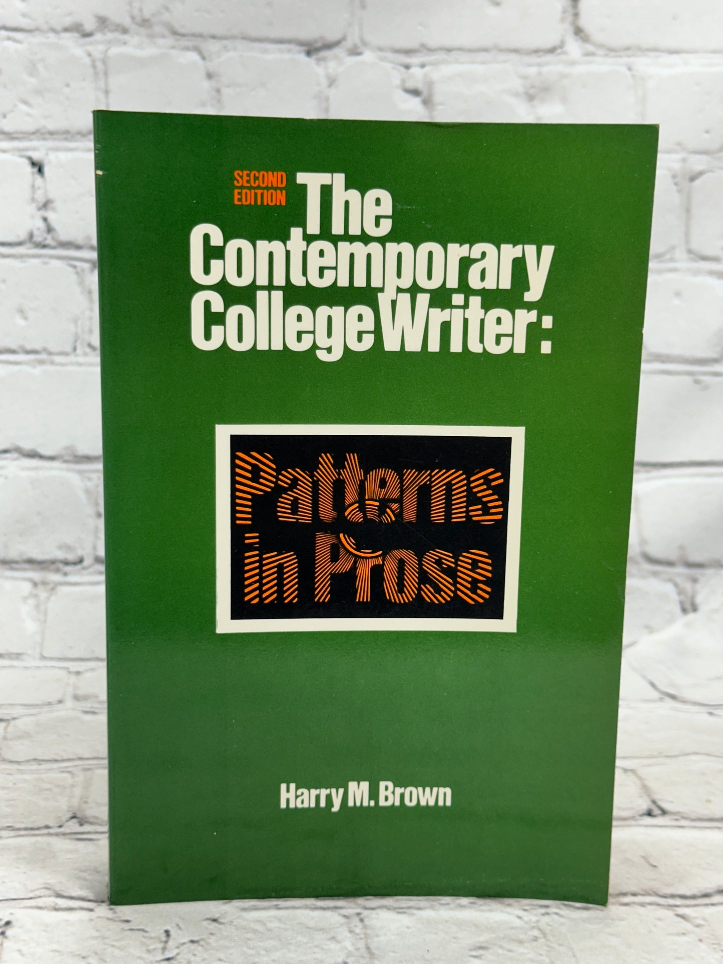 The Contemporary College Writter by Harry M. Brown [1977]