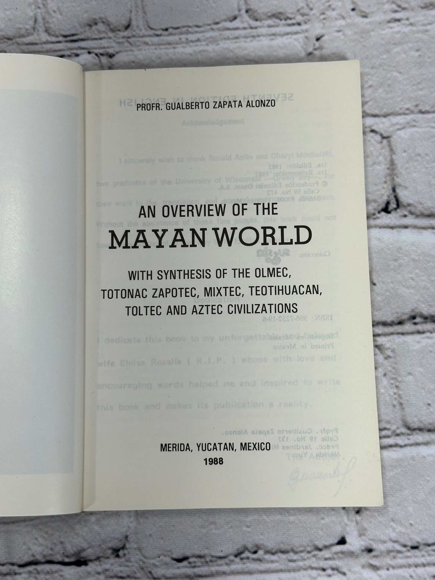 An Overview of the Mayan World with Synthesis by Gualberto Zapata Alonzo [1988]