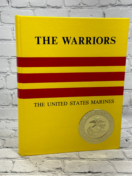 The Warriors, the United States Marines by Sgt. Karl C. Lippard [1983]