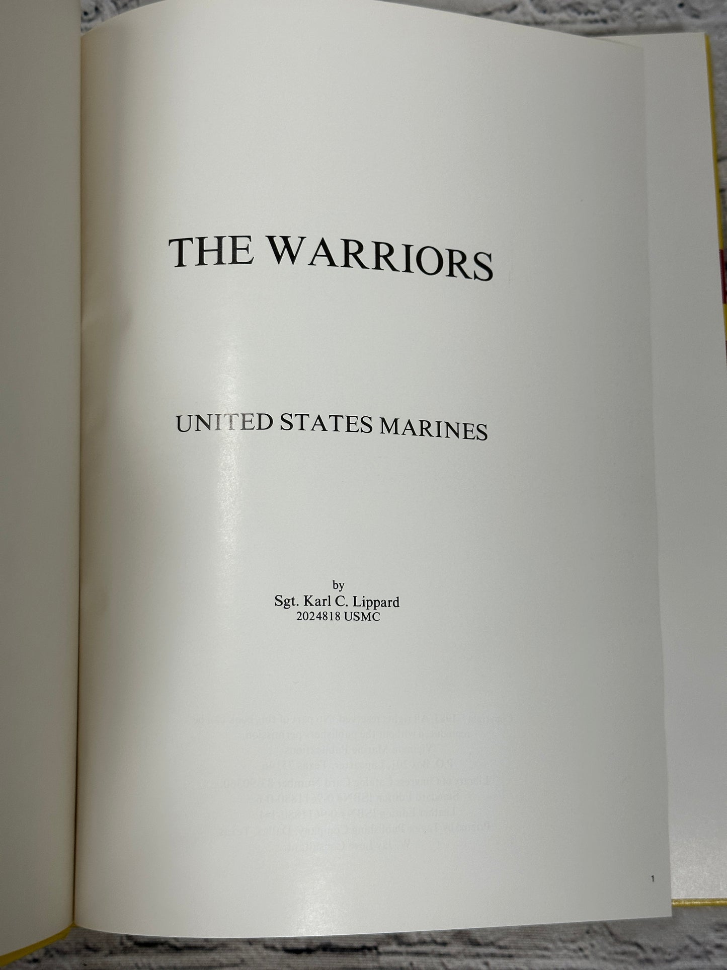 The Warriors, the United States Marines by Sgt. Karl C. Lippard [1983]