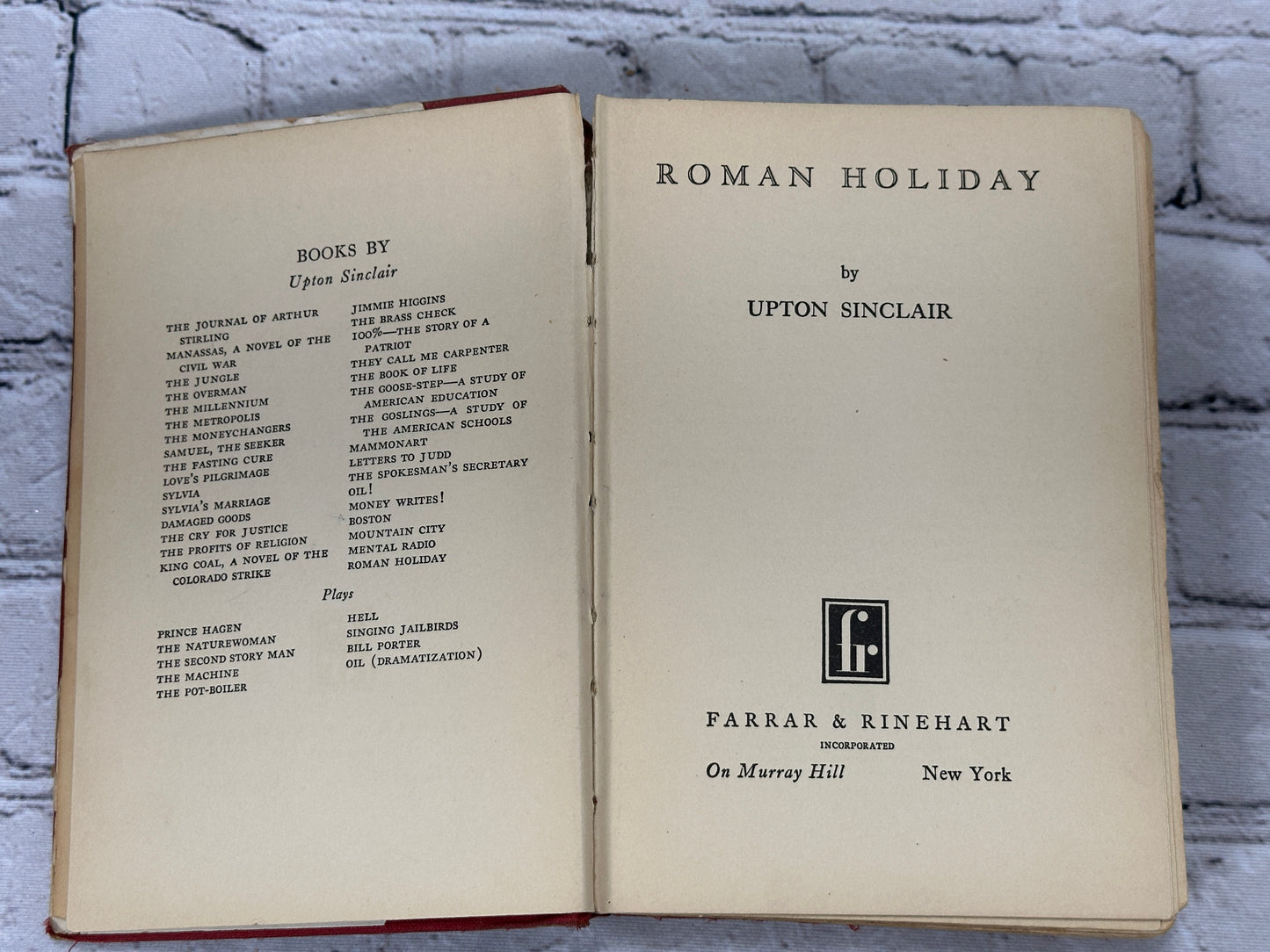 Roman Holiday By Upton Sinclair [1st Edition · 1st Print · 1931]