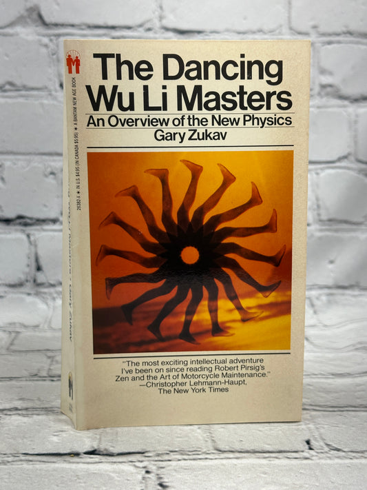 The Dancing Wu Li Masters: An Overview of the New Physics By Gary Zukav [1986]