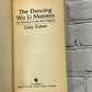 The Dancing Wu Li Masters: An Overview of the New Physics By Gary Zukav [1986]