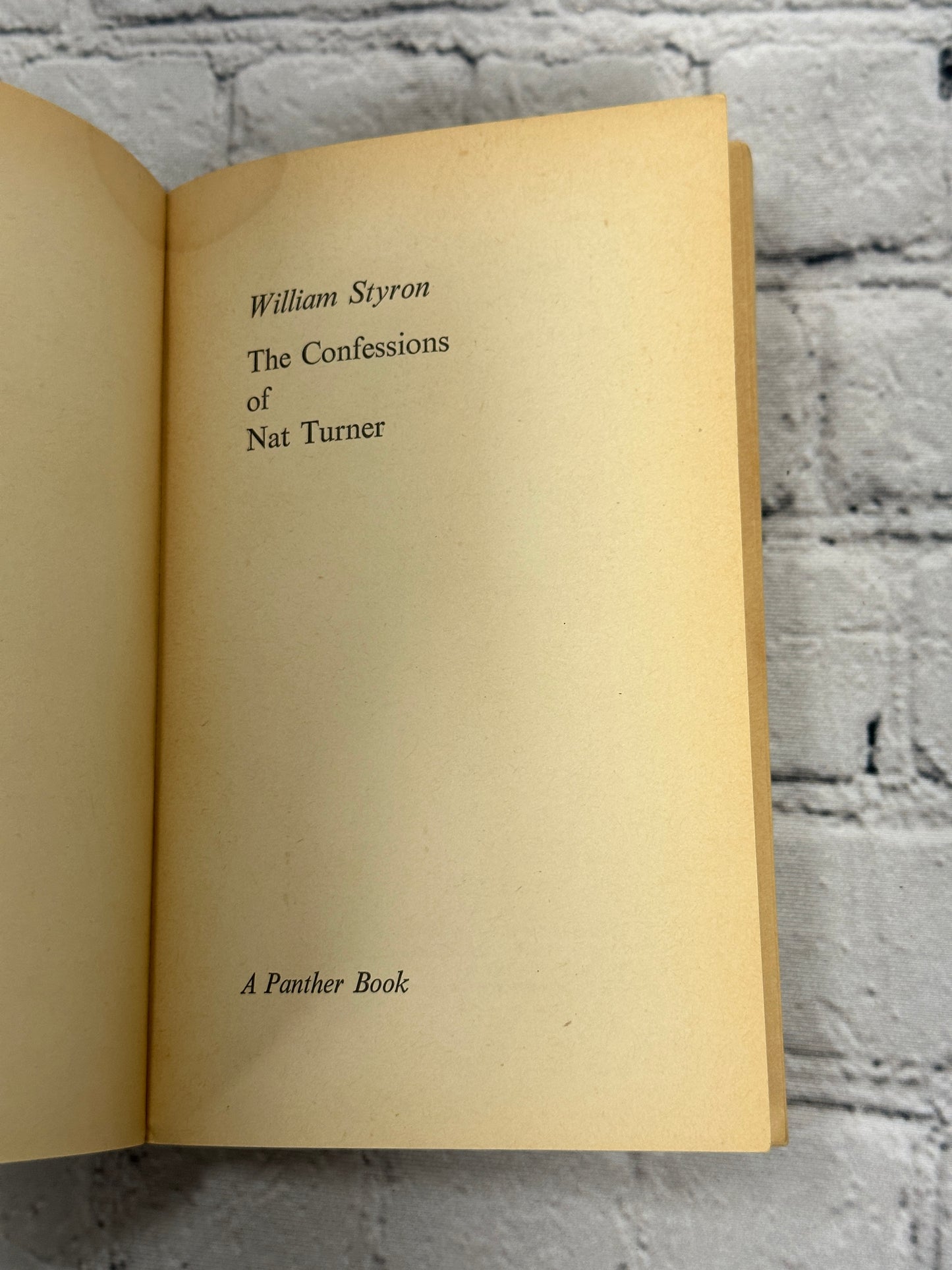 The Confessions Of Nat Turner by William Styron [1968 · Special Panther Edition]