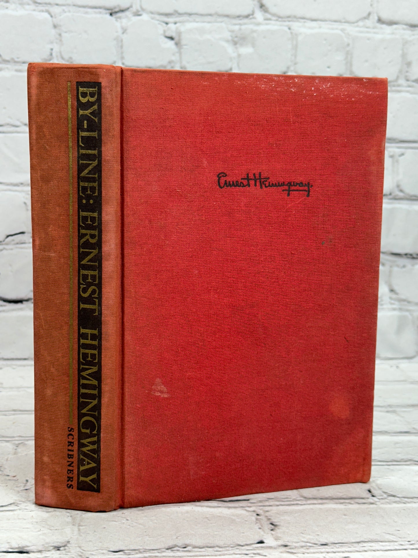 By-Line: Articles & Dispatches of 4 Decades by Ernest Hemingway [1967]