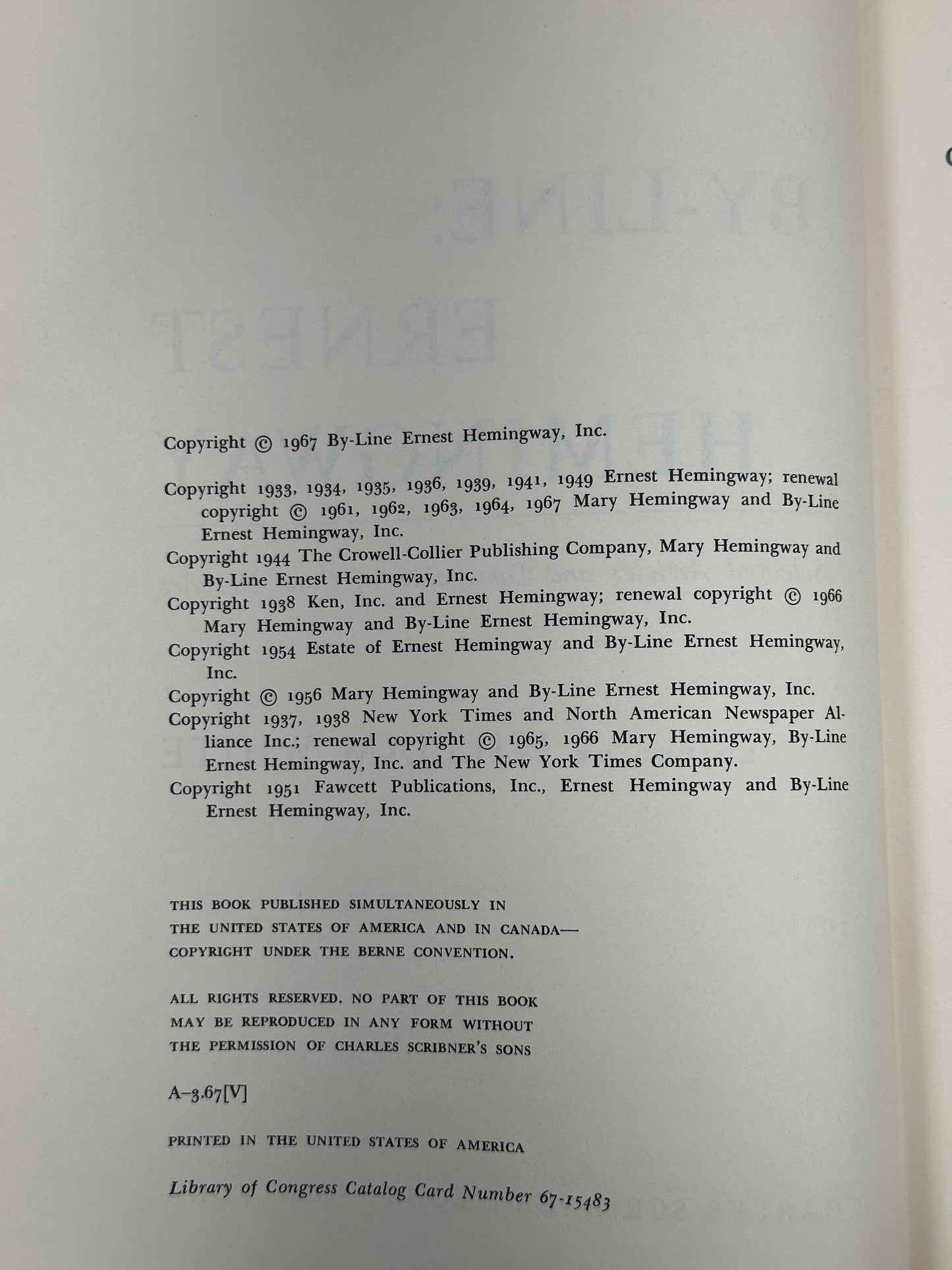 By-Line: Articles & Dispatches of 4 Decades by Ernest Hemingway [1967]