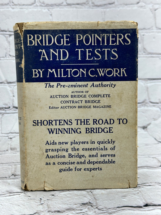 Bridge Pointers and Tests By Milton C. Work [1st Edition · 1927]
